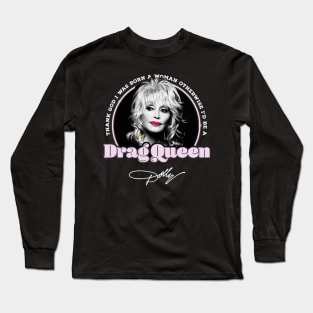 Drag queen Long Sleeve T-Shirt